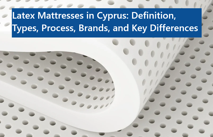 Latex mattress in Cyprus